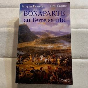 SALE!! Francais. Bonaparte en Terre Sainte. Untold history of Israel